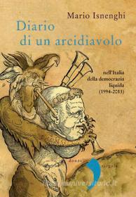Ebook Diario di un arcidiavolo di Mario Isnenghi edito da Donzelli Editore