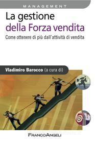 Ebook La gestione della forza vendita. di AA. VV. edito da Franco Angeli Edizioni