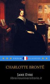 Ebook Jane Eyre (fr) (Dream Classics) di Charlotte Brontë, Dream Classics edito da Adrien Devret