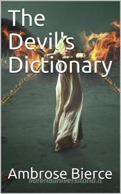 Ebook The Devil's Dictionary di Ambrose Bierce edito da iOnlineShopping.com
