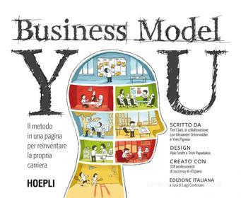 Ebook Business Model You di Tim Clark edito da Hoepli