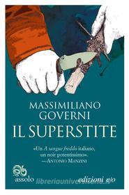 Ebook Il superstite di Massimiliano Governi edito da Edizioni e/o