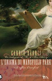 Ebook L' enigma di Mansfield Park di Carrie Bebris edito da TEA
