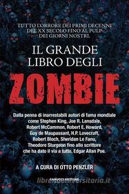 Ebook Il grande libro degli Zombie di Otto Penzler (A cura di) edito da Fanucci Editore