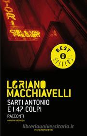 Ebook Sarti Antonio e i 47 colpi di Macchiavelli Loriano edito da Mondadori