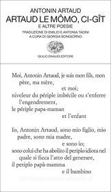 Ebook Artaud le Mômo, Ci-gît di Artaud Antonin edito da Einaudi