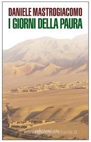 Ebook I giorni della paura di Daniele Mastrogiacomo edito da Edizioni e/o