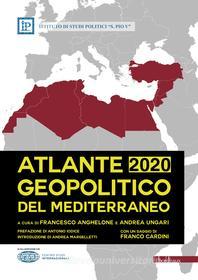 Ebook Atlante Geopolitico del Mediterraneo 2020 di AA.VV. edito da Bordeaux