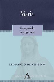 Ebook Maria di Leonardo De Chirico edito da Alfa & Omega