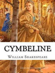 Ebook Cymbeline di William Shakespeare edito da Delboy