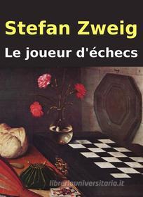 Ebook Le joueur d'échecs di Stefan Sweig edito da Livros