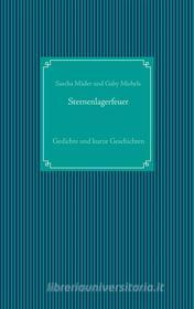 Ebook Sternenlagerfeuer di Sascha Mäder, Gaby Michels edito da Books on Demand