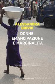 Ebook Donne, emancipazione e marginalità di Alessandra Brivio edito da Meltemi
