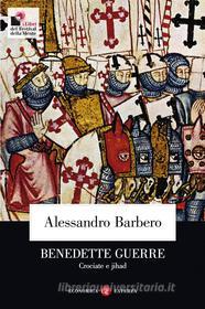 Ebook Benedette guerre di Alessandro Barbero edito da Editori Laterza