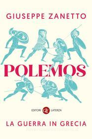 Ebook Polemos di Giuseppe Zanetto edito da Editori Laterza