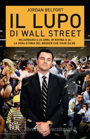 Ebook Il lupo di Wall Street di Belfort Jordan edito da BUR