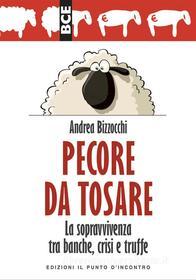 Ebook Pecore da tosare di Andrea Bizzocchi edito da Edizioni il Punto d'Incontro