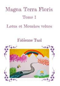 Ebook Magna Terra Floris di Fabienne Tual edito da Books on Demand