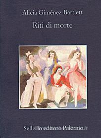 Ebook Riti di morte di Alicia Giménez-Bartlett edito da Sellerio Editore
