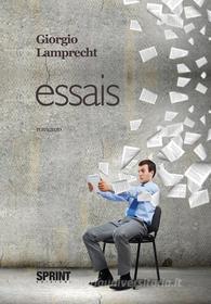 Ebook Essais di Giorgio Lamprecht edito da Booksprint