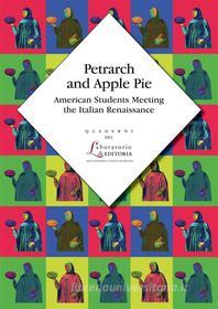 Ebook Petrarch and Apple Pie di AA.VV. edito da EDUCatt
