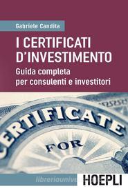 Ebook I certificati d'investimento di Gabriele Candita edito da Hoepli