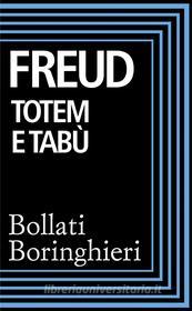 Ebook Totem e tabù di Sigmund Freud edito da Bollati Boringhieri