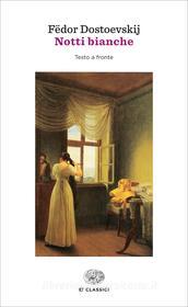 Ebook Notti bianche di Dostoevskij Fëdor edito da Einaudi