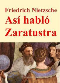 Ebook Así habló Zaratustra di Friedrich Nietzsche edito da Livros