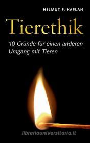 Ebook Tierethik di Helmut F. Kaplan edito da Books on Demand