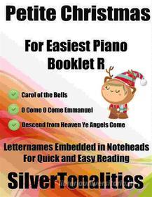 Ebook Petite Christmas for Easiest Piano Booklet R di Silvertonalities edito da SilverTonalities