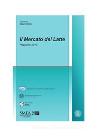 Ebook Il mercato del latte. Rapporto 2010 di AA. VV. edito da Franco Angeli Edizioni