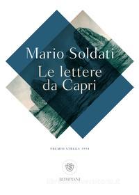 Ebook Le lettere da Capri di Soldati Mario edito da Bompiani