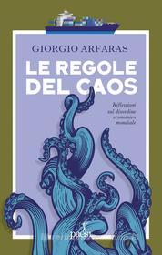 Ebook Le regole del caos di Giorgio Arfaras edito da Paesi edizioni