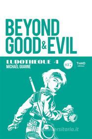 Ebook Ludothèque n°4 : Beyond Good & Evil di Michaël Guarné edito da Third Editions