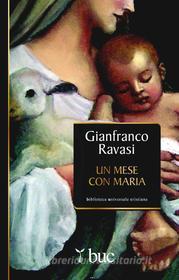 Ebook Un mese con Maria di Ravasi Gianfranco edito da San Paolo Edizioni
