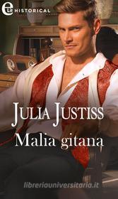 Ebook Malia gitana (eLit) di Julia Justiss edito da HarperCollins Italia