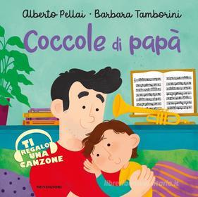 Ebook Coccole di papà di Tamborini Barbara, Pellai Alberto edito da Mondadori