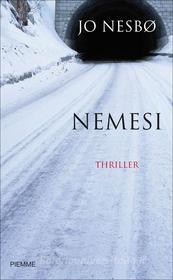Ebook Nemesi di Nesbø Jo edito da Piemme