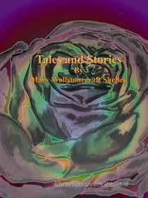 Libro Ebook Tales and Stories di Mary Wollstonecraft Shelley di Publisher s11838