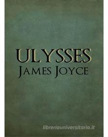 Ebook Ulysses di James Joyce edito da Timothée Luwewe