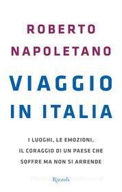Ebook Viaggio in Italia di Napoletano Roberto edito da Rizzoli