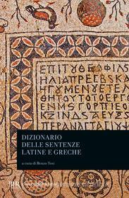 Ebook Dizionario delle sentenze latine e greche di aavv edito da BUR