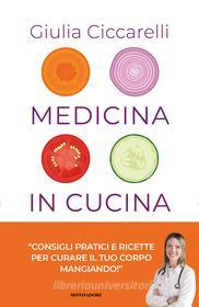 Ebook Medicina in cucina di Ciccarelli Giulia edito da Mondadori