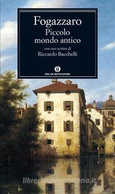 Ebook Piccolo mondo antico di Fogazzaro Antonio edito da Mondadori