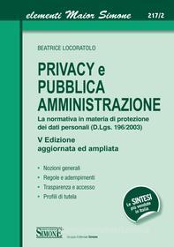 Ebook Privacy e Pubblica Amministrazione di Beatrice Locoratolo edito da Edizioni Simone