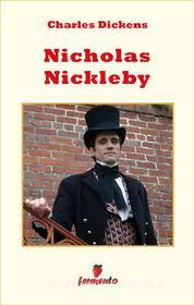 Ebook Nicholas Nickleby di Charles Dickens edito da Fermento