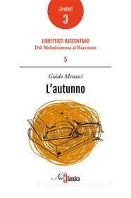 Ebook L'autunno di Guido Menasci edito da NeoClassica