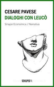 Ebook Dialoghi con Leucò di Cesare Pavese edito da Sinapsi Editore