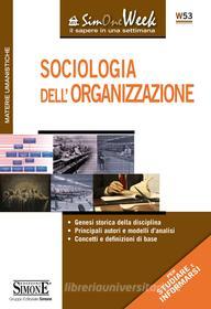 Ebook Sociologia dell'organizzazione di Redazioni Edizioni Simone edito da Edizioni Simone
